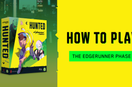 How to play Cyberpunk: Edgerunners - Hunted: Understanding the Edgerunner Phase