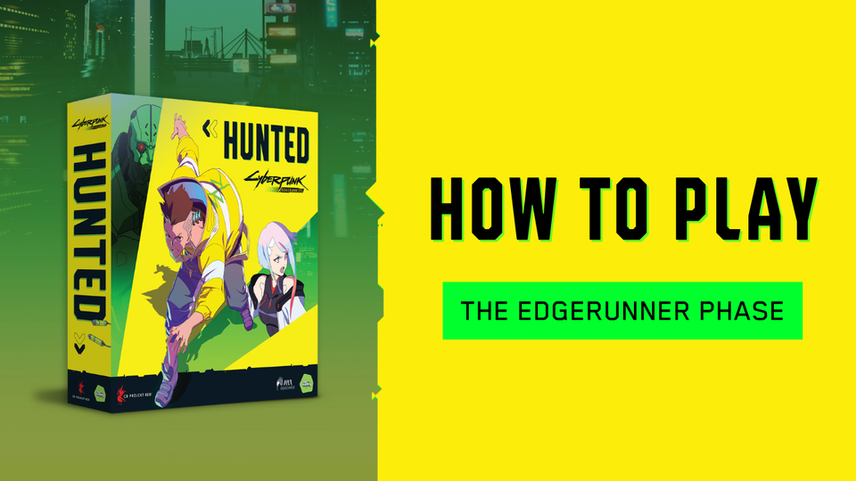 How to play Cyberpunk: Edgerunners - Hunted: Understanding the Edgerunner Phase