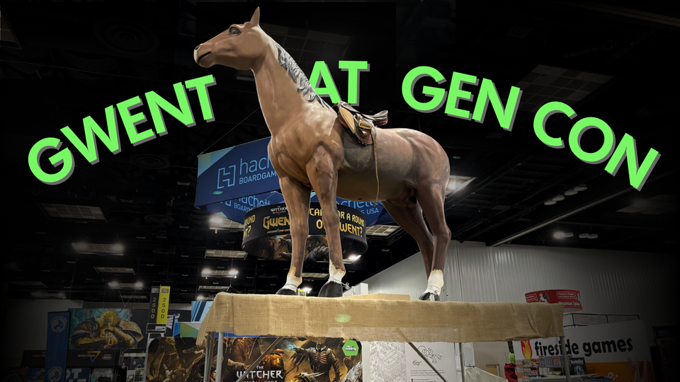 Gwent at Gen Con 2025: Highlights, Tournament, and What's Next