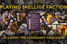 Understanding Gwent: Tips for Playing the Skellige Faction